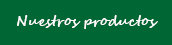 Nuestros productos