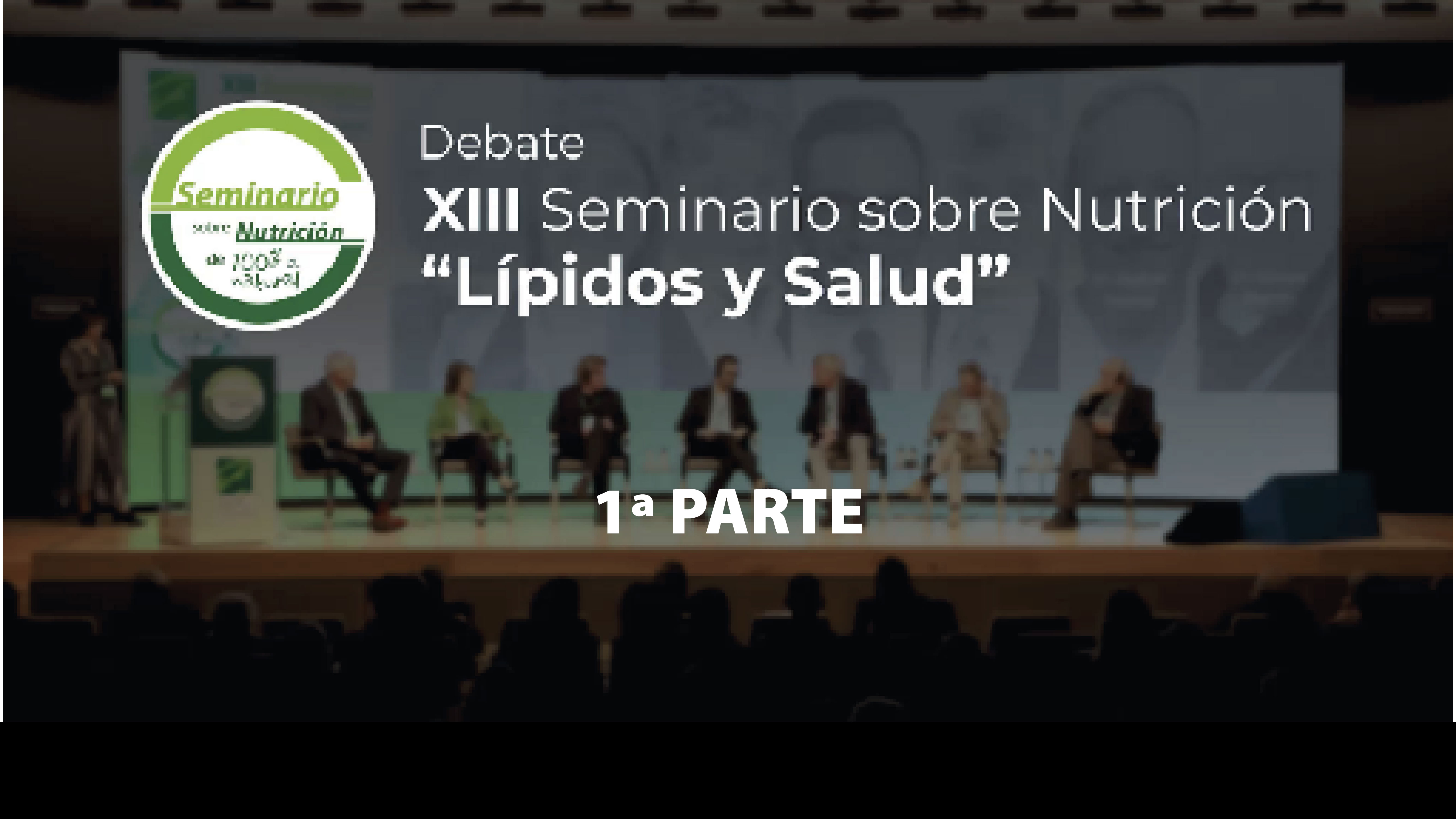  Debate “¿Cómo afectan los lípidos en la prevención y mantenimiento de la salud?”