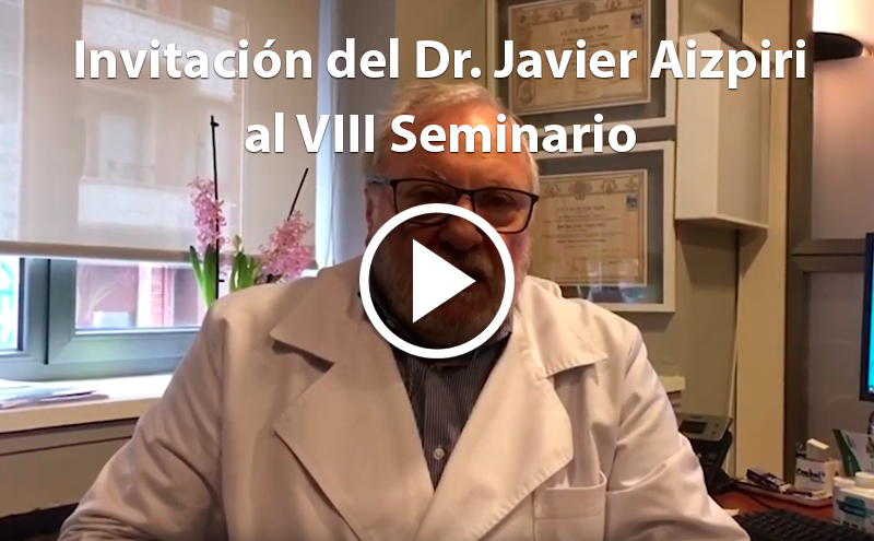 Invitación del Dr. Aizpiri al VIII Seminario