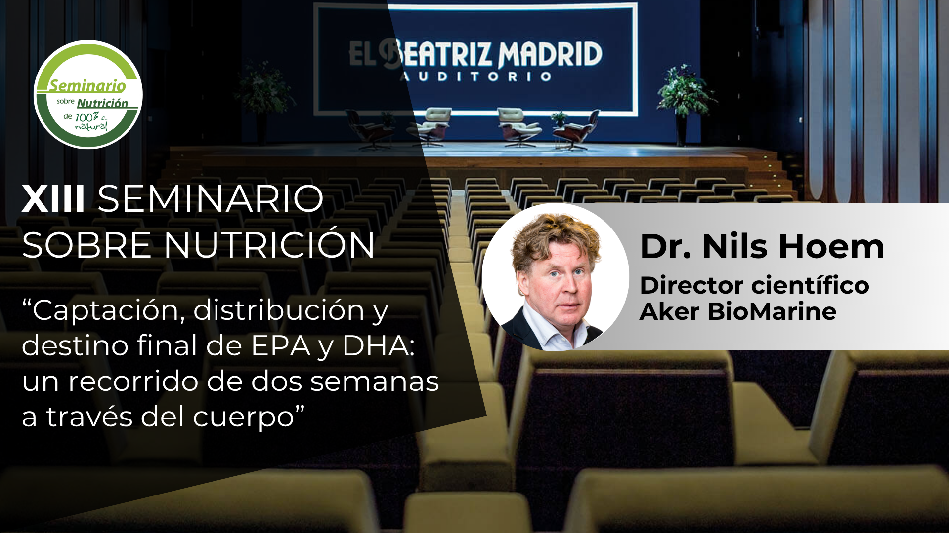  “Captación, distribución y destino final de EPA y DHA” Dr. Nils Hoem